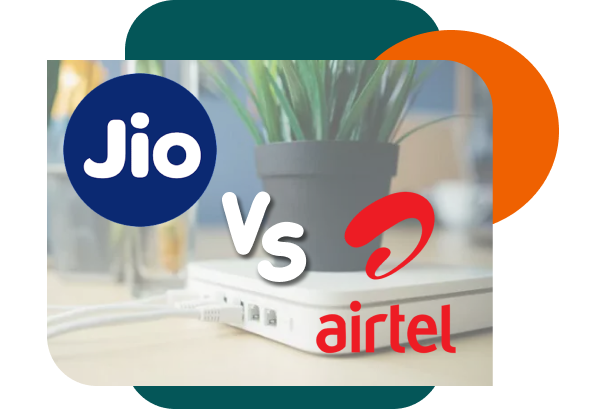 Airtel Broadband vs Jio Fiber Broadband Plans: Know the Complete Difference between them!